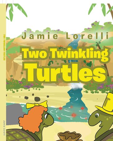 Two Twinkling Turtles - Jamie Lorelli