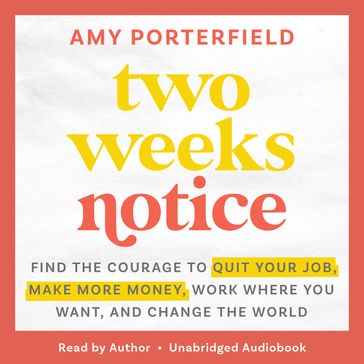 Two Weeks Notice - Amy Porterfield