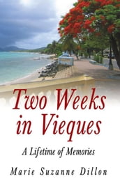 Two Weeks in Vieques