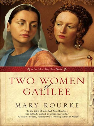 Two Women Of Galilee (Exceptional Editorial, Book 1) - Mary Rourke