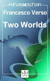 Two Worlds