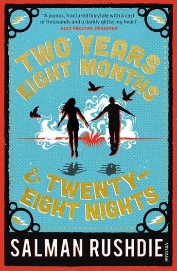 Two Years Eight Months and Twenty-Eight Nights - Salman Rushdie