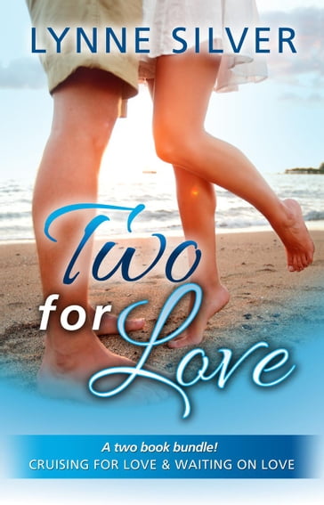 Two for Love - Lynne Silver
