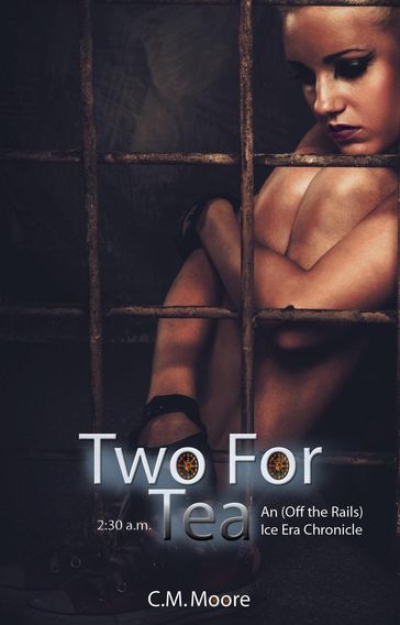 Two for Tea - C.M. Moore