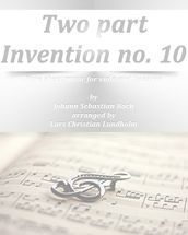 Two part Invention no. 10 Pure sheet music for viola and bassoon by Johann Sebastian Bach arranged by Lars Christian Lundholm