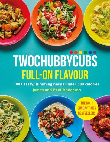 Twochubbycubs Full-on Flavour - James Anderson - Paul Anderson