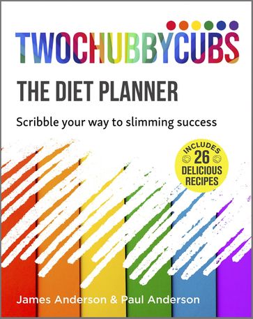 Twochubbycubs The Diet Planner - Paul Anderson - James Anderson