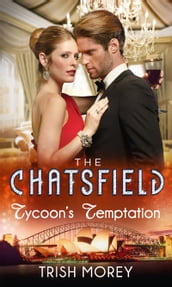 Tycoon s Temptation (The Chatsfield, Book 5)