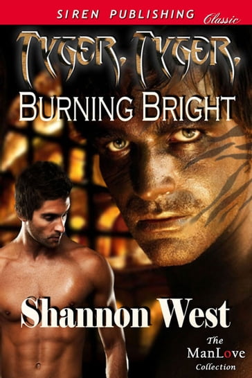 Tyger, Tyger, Burning Bright - Shannon West