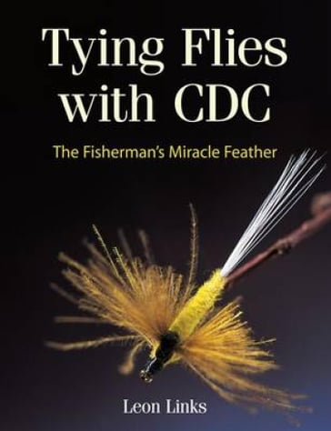 Tying Flies with CDC - Leon Links