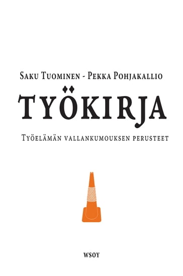 Työkirja - Pekka Pohjakallio - Saku Tuominen