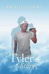 Tyler S Story