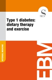 Type 1 Diabetes: Dietary Therapy and Exercise