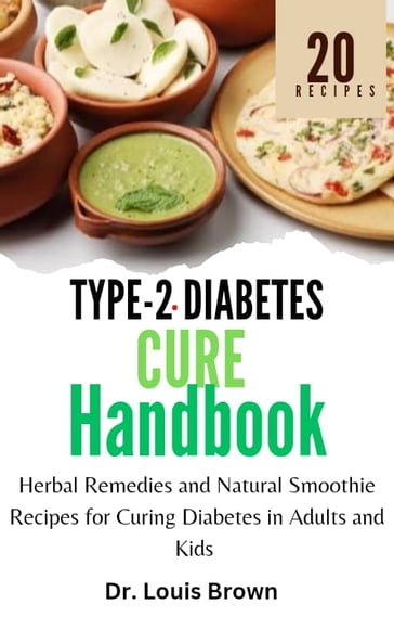 Type-2 Diabetes Cure Handbook - Dr. Louis Brown