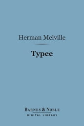 Typee (Barnes & Noble Digital Library)