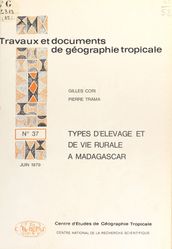 Types d élevage et de vie rurale à Madagascar