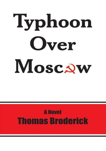 Typhoon over Moscow - Thomas Broderick