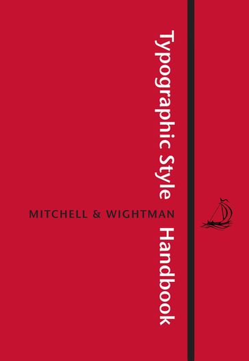 Typographic Style Handbook - Michael Mitchell - Susan Wightman