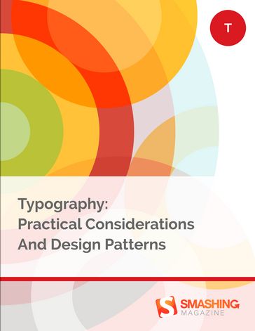 Typography: Practical Considerations And Design Patterns - Smashing Magazine