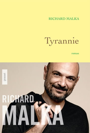 Tyrannie - Richard Malka