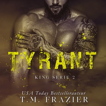 Tyrant - T.M. Frazier