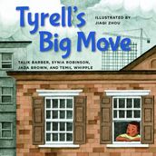 Tyrell s Big Move