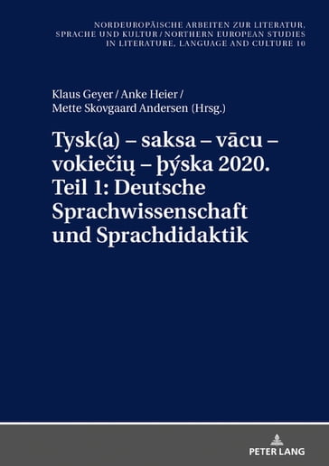 Tysk(a)  saksa  vcu  vokiei  þýska 2020. Teil 1: Deutsche Sprachwissenschaft und Sprachdidaktik - Frank Thomas Grub - Klaus Geyer - Anke Heier - Mette Skovgaard Andersen