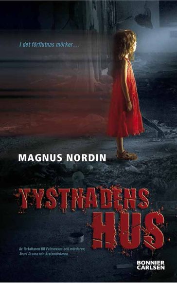 Tystnadens hus - Anders Timrén - Magnus Nordin