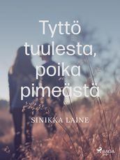 Tyttö tuulesta, poika pimeästä