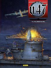 U-47 - tome 14 - L alliance du mal + Doc