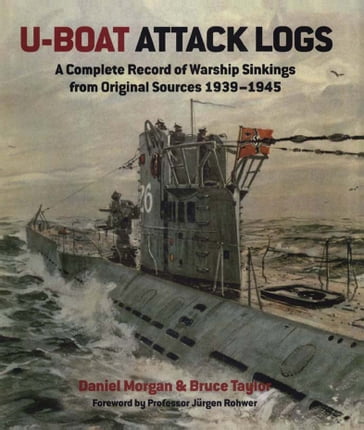 U-Boat Attack Logs - Bruce Taylor - Daniel Morgan