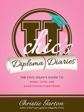 U Chic s Diploma Diaries