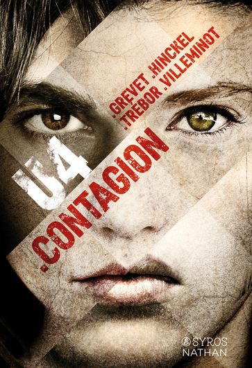 U4:Contagion-EPUB2 - Carole Trébor - Yves Grevet - Florence Hinckel - Vincent Villeminot