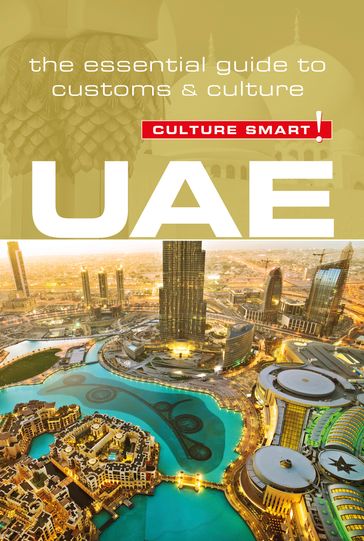 UAE - Culture Smart! - Culture Smart! - John Walsh