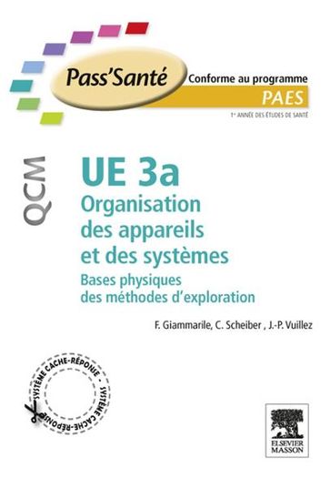 UE 3a - Organisation des appareils et des systèmes - QCM - Francesco Giammarile - Christian Scheiber - Jean-Philippe Vuillez