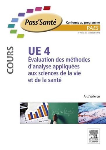 UE 4 - Évaluation des méthodes d'analyse appliquées aux sciences de la vie et de la santé - Alain-Jacques Valleron
