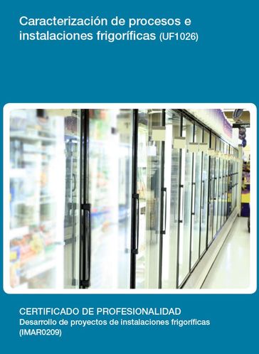 UF1027 - Caracterización y selección del equipamiento frigorifico - Prudencio Ostos Hidalgo
