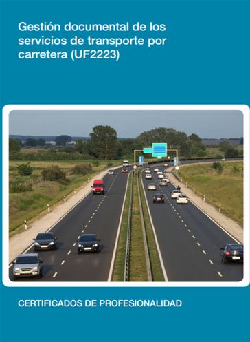 UF2223 - Gestión documental de los servicios de transporte por carretera - Joaquín López Molina