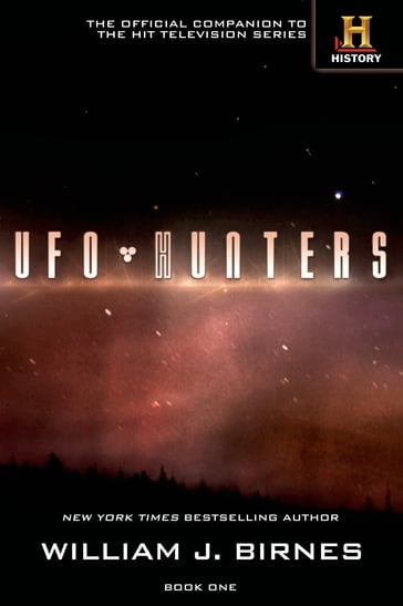 UFO Hunters - William J. Birnes
