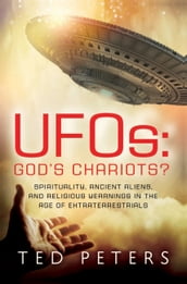 UFOs: God s Chariots?