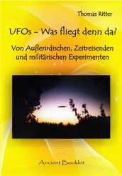 UFOs - Was fliegt denn da?