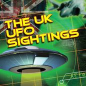 UK UFO Sightings, The