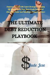 ULTIMATE DEBT REDUCTION PLAY BOOK
