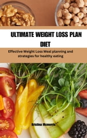 ULTIMATE WEIGHT LOSS PLAN DIET