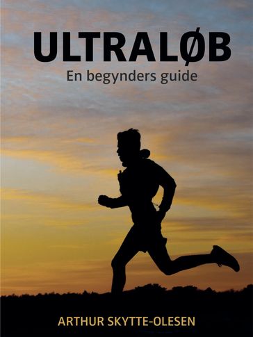 ULTRALØB - Arthur Skytte-Olesen