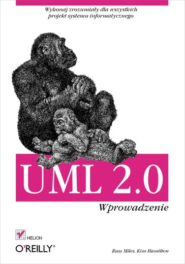 UML 2.0. Wprowadzenie - Kim Hamilton - Russ Miles