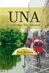UNA (Umbrellas Not Allowed)