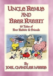 UNCLE REMUS and BRER RABBIT - 11 Adventures of Brer Rabbit