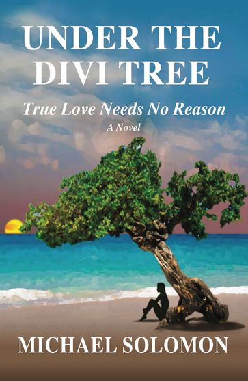 UNDER THE DIVI TREE - Michael Solomon