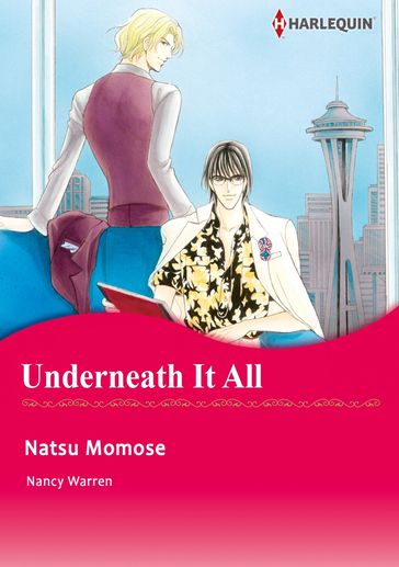 UNDERNEATH IT ALL (Harlequin Comics) - Nancy Warren